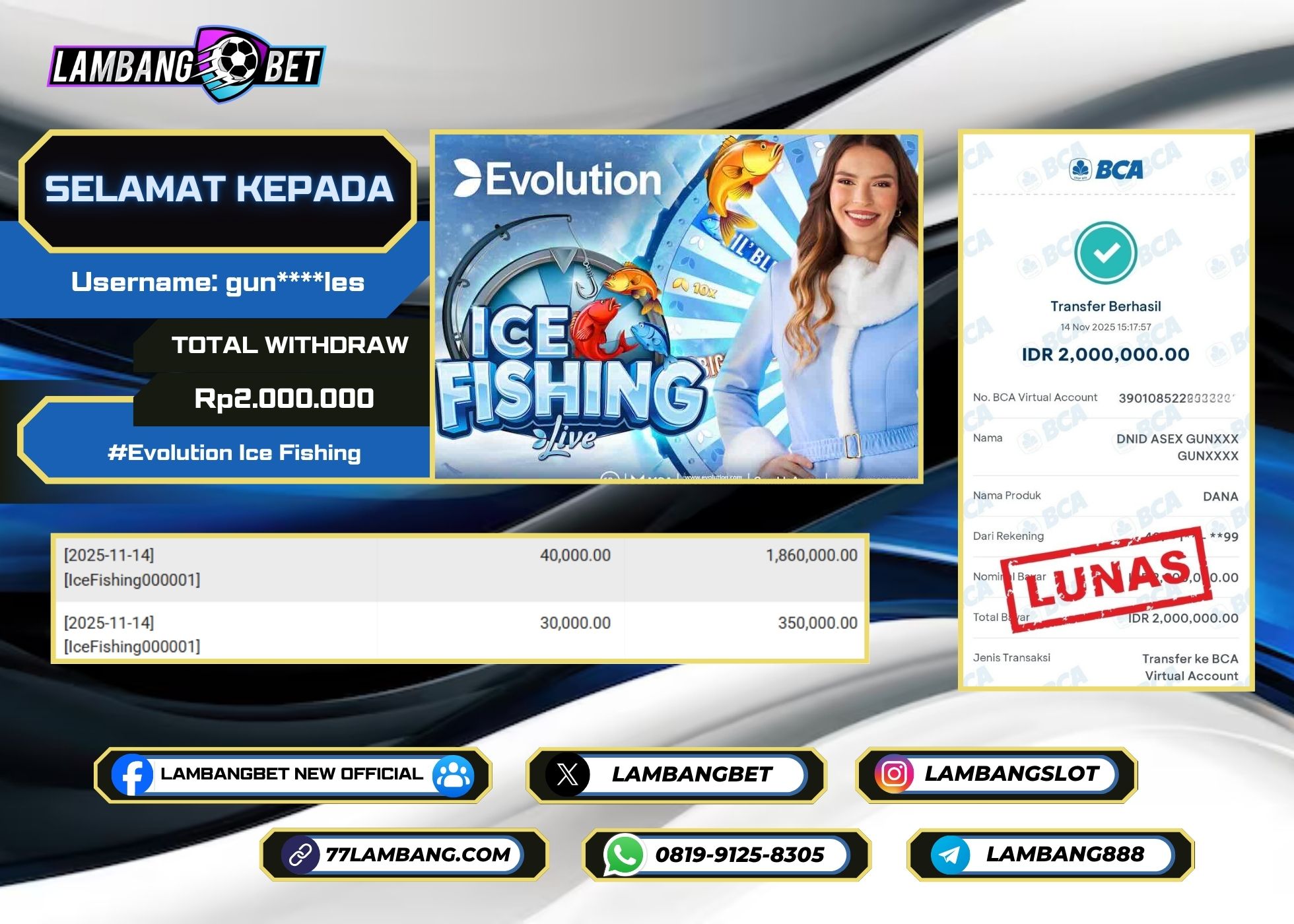LAMBANGBET [14 NOVEMBER 2025] JACKPOT LIVE CASINO Ice Fishing "Rp2.000.000" LUNAS
